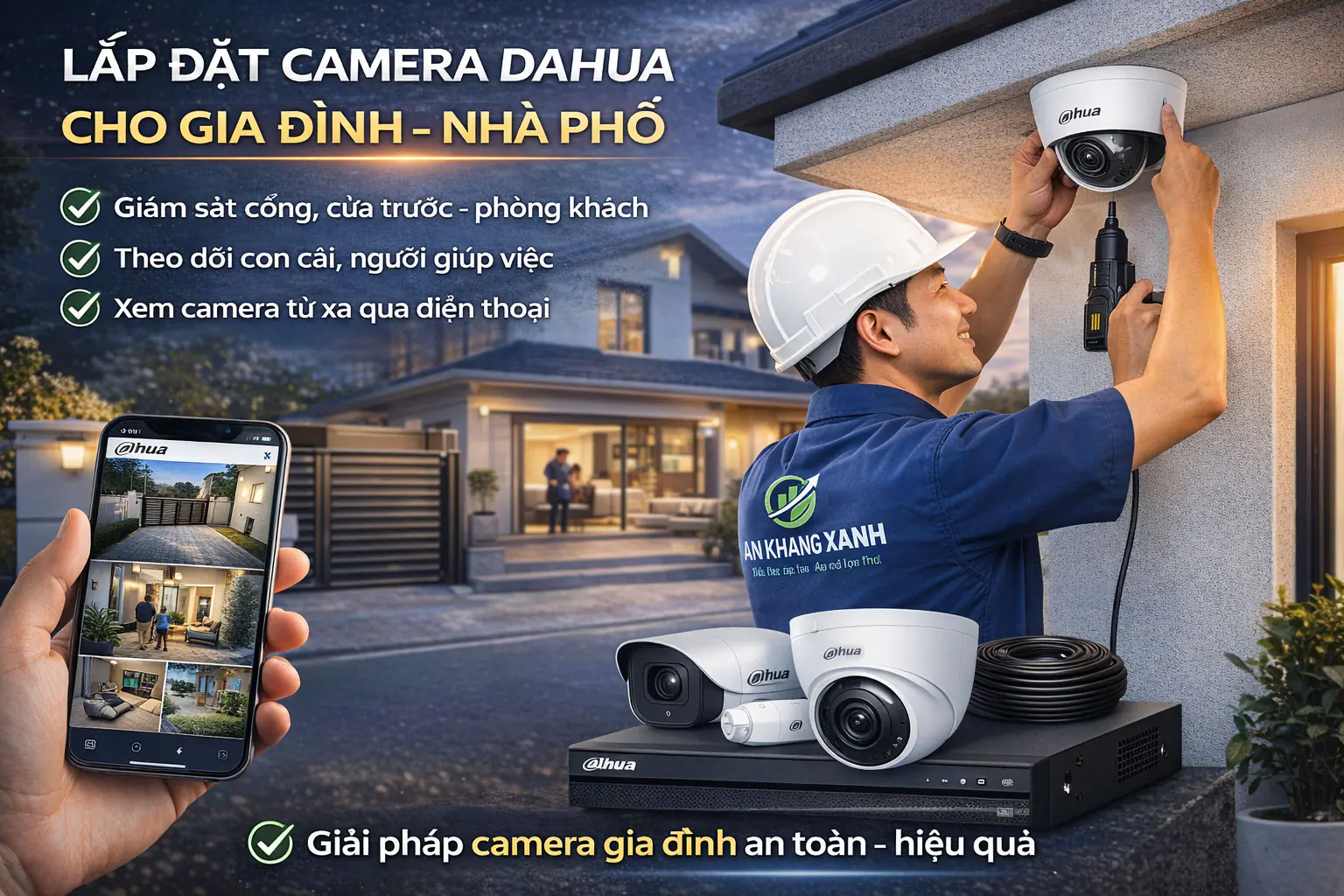 Lắp đặt camera Dahua cho gia đình – nhà phố